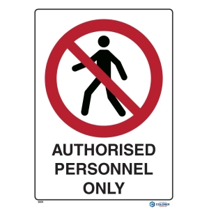 PVC Sign 'Authorised Personnel Only' PVC 450x600mm