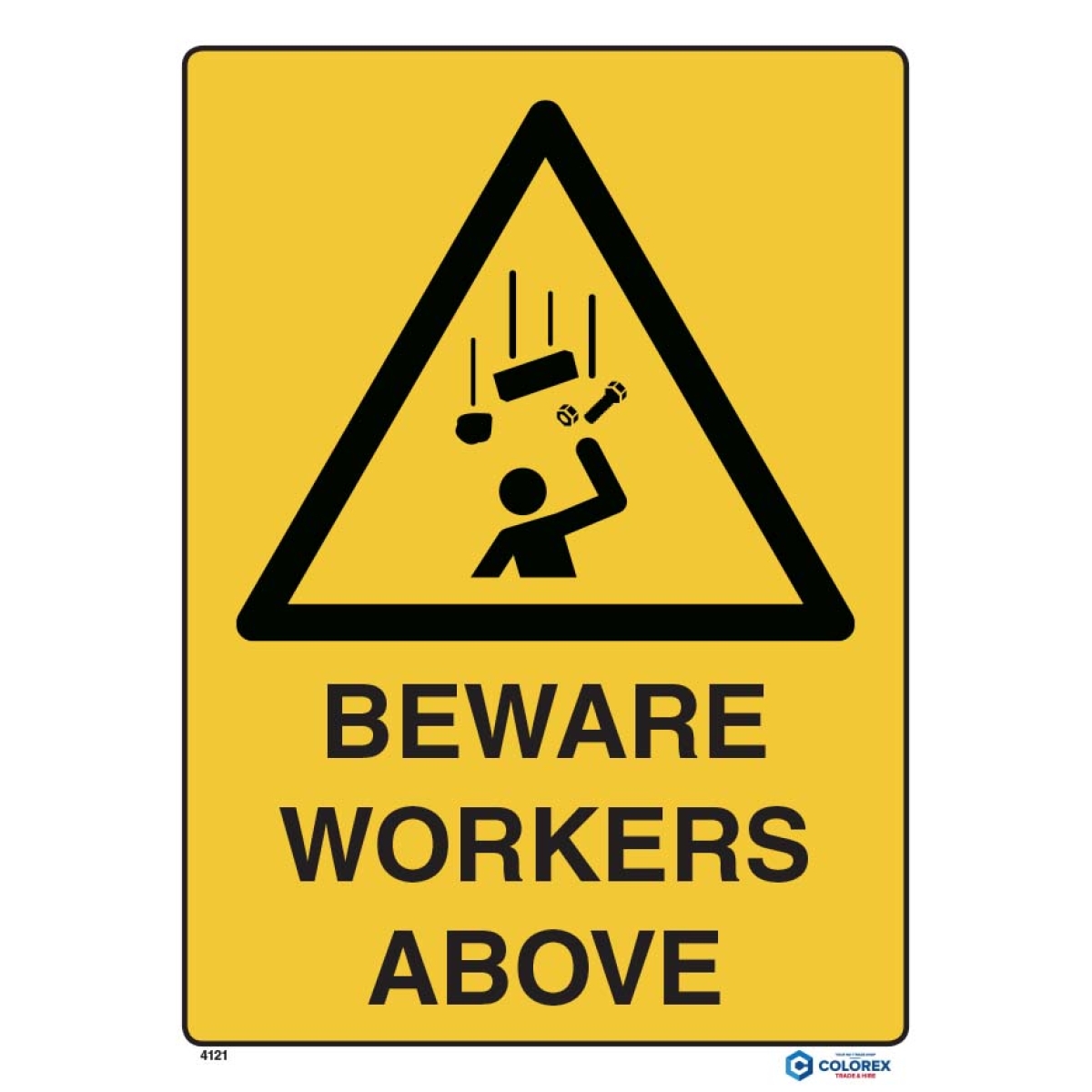 PVC Sign 'Beware Workers Above' PVC 450x600mm